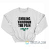 New York Jets Smiling Through The Pain Sweatshirt