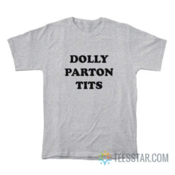 Emma Roberts Dolly Parton Tits T-Shirt