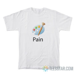 Pain Microsoft Paint Parody T-Shirt