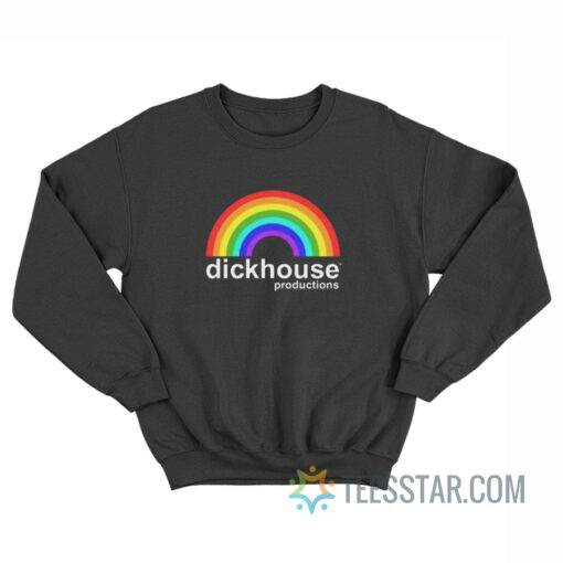 Dickhouse Production Sweatshirt