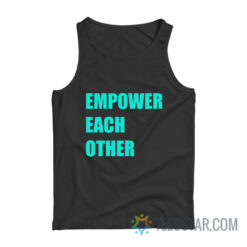 Empower Each Other Tank Top