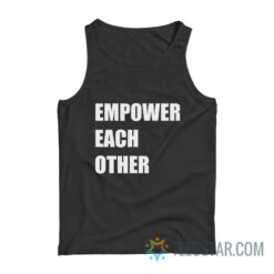 Empower Each Other Tank Top