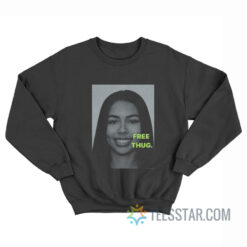 Free Thug Mariah Sweatshirt