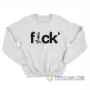 Fuck Sexy Woman Kneeling Sweatshirt