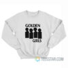 Golden Girls Black Flag Parody Sweatshirt