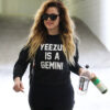 Khloe Kardashian Yeezus Is A Gemini Sweatshirt