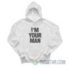 Leonard Cohen I’m Your Man Hoodie