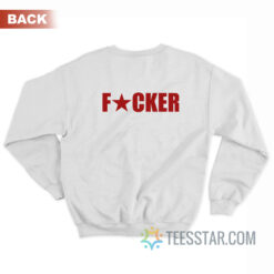 Mother Fucker Front And Back Sweatshirt