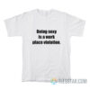 Being Sexy Is A Work Place Violation T-Shirt
