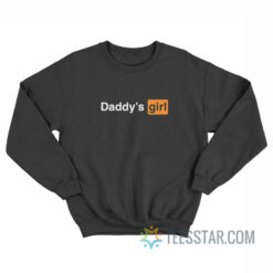 Daddy’s Girl Pornhub Logo Parody Sweatshirt