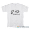 Garfield I'm To Sexy For A Job Let's Abolish Work T-Shirt