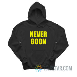 Minion Never Goon Hoodie