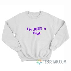 Olivia Rodrigo I'm Just a Girl Sweatshirt