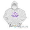 Bad Choices Make Good Stories Hoodie