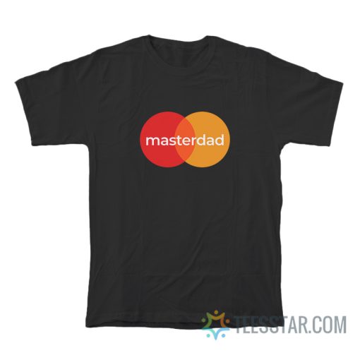 MasterDad MasterCard Parody T-Shirt