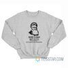 John Brown Born To Raid South Is A Fuck Free Em All 1859 Sweatshirt