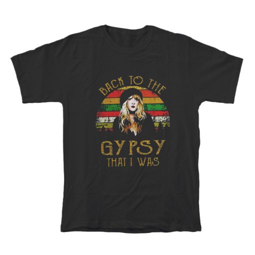 Stevie Nicks Back to The Gypsy That I Was T-Shirt