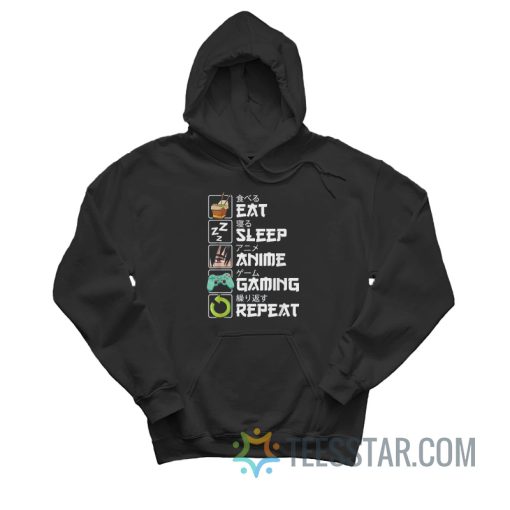 Eat Sleep Anime Gaming Repeat Hoodie