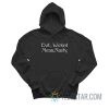 Evil Wicked Mean Nasty Hoodie