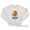 Garfield I Think It’s Time To Fight God Sweatshirt