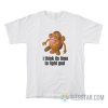 Garfield I Think It’s Time To Fight God T-Shirt