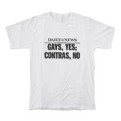 Daily News Gay Yes Contras No T-Shirt