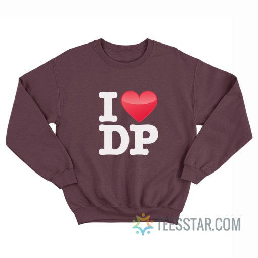 I Love DP Doctor Pepper Sweatshirt