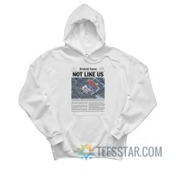 Vintage Newspaper Kendrick Lamar Not Like Us Hoodie