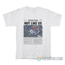 Vintage Newspaper Kendrick Lamar Not Like Us T-Shirt