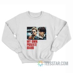 Vintage My Own Private Idaho 1991 Sweatshirt