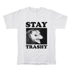 Possum Stay Trashy T-Shirt