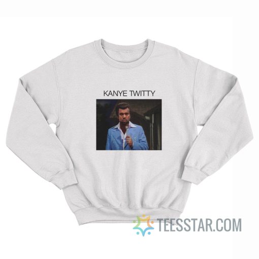 Kanye Twitty Meme Sweatshirt