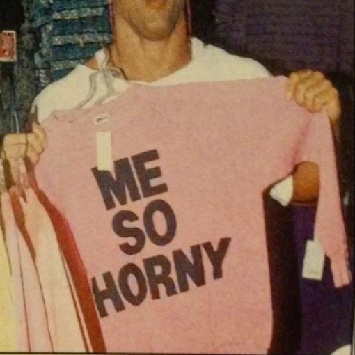 Me So Horny Sweatshirt