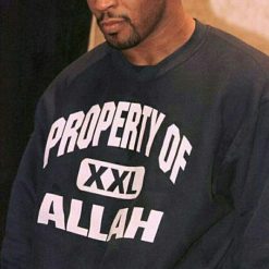 Mike Tyson Property Of Allah Sweatshirt