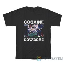 Cocaine Dallas Cowboys T-Shirt