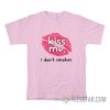 Hayley Williams Paramore Kiss Me I Don’t Smoke T-Shirt