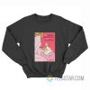 My Lesbian Experience With Loneliness Sweatshirt