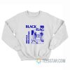 Black Flag Nervous Breakdown Sweatshirt