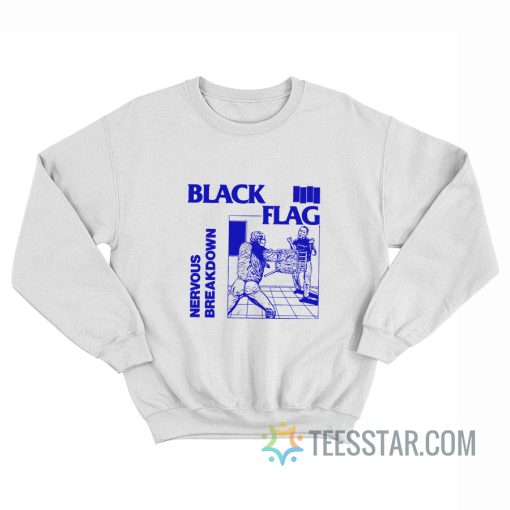 Black Flag Nervous Breakdown Sweatshirt