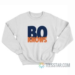 Bo Nix College Football Fan Bo Knows Parody Sweatshirt