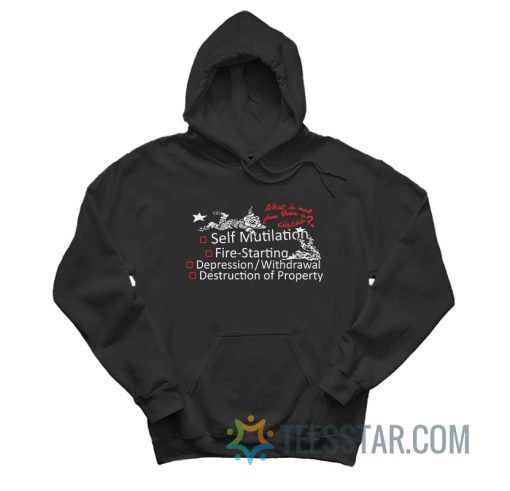 Circus Self Mutilation Fire Starting Depression Hoodie