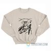 Praying Mantis Thanks For A Good Time Sweatshirt