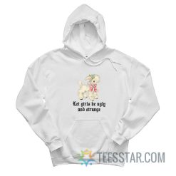 Vintage Lamb Let Girls Be Ugly And Strange Hoodie