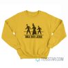 Walk With Jesus Sign Sweatshirt