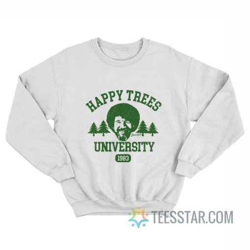 Bob Ross Happy Trees University Sweatshirt