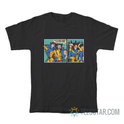 Scotty Doesn't Know X Men T-Shirt