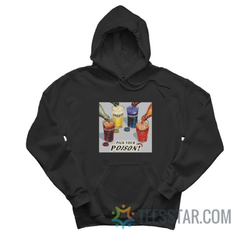 Pick Your Poison Self Doubt Anxiety Loneliness Overthinking Hoodie