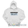 Slut Text Copy Paste Hoodie