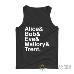 Alice Bob Eve Mallory Trent Tank Top