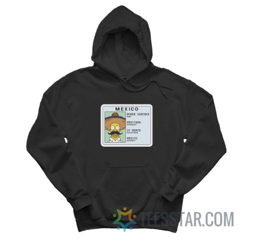 Homer Sanchez Mexicana Id Hoodie